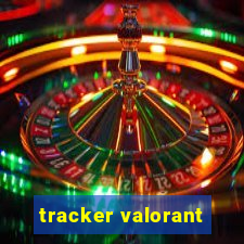 tracker valorant